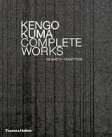 KENGO KUMA COMPLETE WORKS